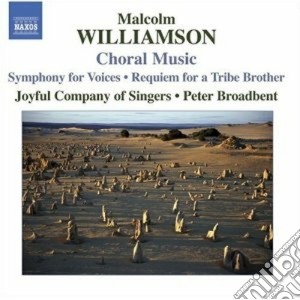 Malcolm Williamson - Choral Music cd musicale di Malcom Williamson