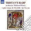 Tristan's harp: arthurian medieval music cd