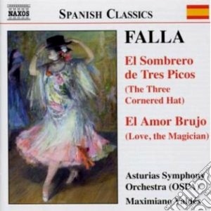 Manuel De Falla - El Sombrero De Tres Picos, El Amor Brujo, Danza Da La Vida Breve cd musicale di Falla emanuel de