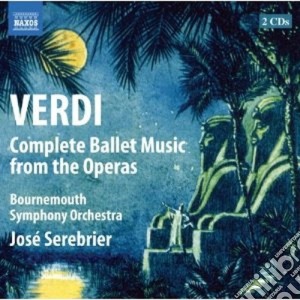 Giuseppe Verdi - Complete Ballet Music From The Operas (2 Cd) cd musicale di Giuseppe Verdi