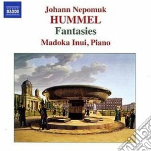 Johann Nepomuk Hummel - Fantasie (integrale) cd musicale di Hummel johann nepomu