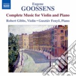 Eugene Goossens - Musica Per Violino E Pianoforte (integrale)