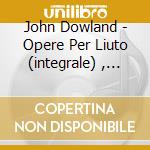 John Dowland - Opere Per Liuto (integrale) , Vol.2 cd