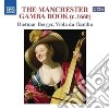 Dietmar Berger: The Manchester Gamba Book (2 Cd) cd musicale di Miscellanee