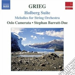 Edvard Grieg - Holberg Suite, Melodies Per Archi cd musicale di Edvard Grieg