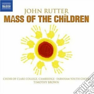 John Rutter - Mass Of The Children, Wedding Canticle, Shadows cd musicale di John Rutter