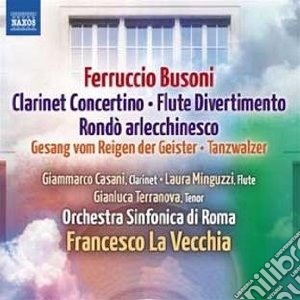 Ferruccio Busoni - Concertino Op.48, Divertimento Op.52, Rondo Arlecchinesco Op.46 cd musicale di Ferruccio Busoni