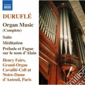Maurice Durufle' - Musica Per Organo (integrale) cd musicale di Maurice Durufle'