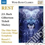 Rest: J.S. Bach, Gilbertson, Ticheli, Mackey - Opere Per Fiati, Fugue A La Gigue cd