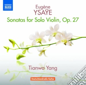 Eugene Ysaye - Sonate Per Violino Solo Op.27 cd musicale di Ysaye Eugène