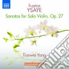 Eugene Ysaye - Sonate Per Violino Solo Op.27 cd