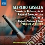 Alfredo Casella - Concerto For Orchestra Op.61, Pagine Di Guerra Op.25bis, Suite Op.13 cd