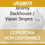 Jeremy Backhouse / Vasari Singers - A Christmas Collection cd