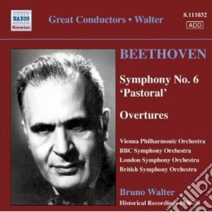 Ludwig Van Beethoven - Symphony No.6 Op.68 Pastorale, Leonora N.3, Fidelio (ouv.) Coriolano, ... cd musicale di Beethoven ludwig van