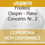 Frederic Chopin - Piano Concerto Nr. 2 cd