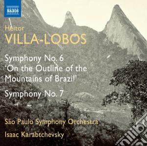 Heitor Villa-Lobos - Symphony No.6 'on The Outline Of The Mountains Of Brazil', Symphony No.7 cd musicale di Villa lobos heitor