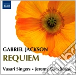 Gabriel Jackson - Requiem, In All His Works, I Am The Voice Of The Wind cd