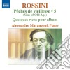 Gioacchino Rossini - Peches De Vieillesse 5, Quelques Riens Pour Album cd