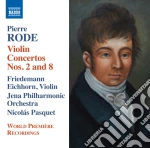 Pierre Rode - Rode/Violin Concertos Nos 2 & 8 cd