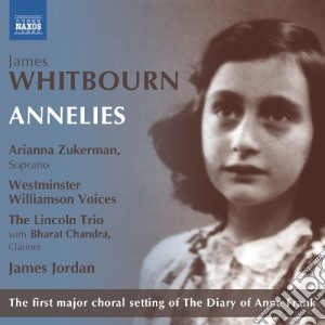 James Whitbourn - Annelies (versione Cameristica) cd musicale di James Whitbourn