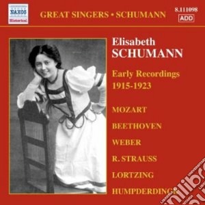 Elisabeth Schumann - Early Recordings (1915-1923) cd musicale di Elisabeth Schumann