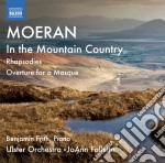 Moeran Ernest John - In The Mountain Country