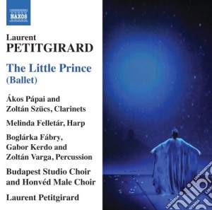 Laurent Petitgirard - The Little Prince cd musicale di Laurent Petitgirard