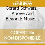 Gerard Schwarz - Above And Beyond: Music For Wind Band cd