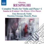 Ottorino Respighi - Opere Per Violino E Pianoforte (integrale) , Vol.1 cd