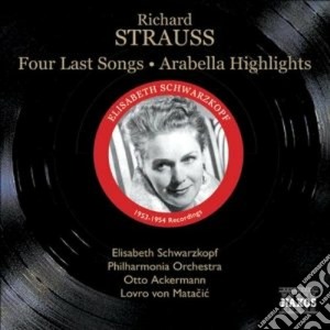 Richard Strauss - 4 Ultimi Lieder, Arabella (estratti) cd musicale di Richard Strauss