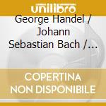 George Handel / Johann Sebastian Bach / Antonio Vivaldi / Wolfgang Amadeus Mozart / Franz Schubert / Giacomo Puccini - Meditation 2 cd