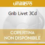 Grib Livet 3Cd cd