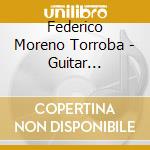 Federico Moreno Torroba - Guitar Concertos 1 cd musicale di Torroba federico mo