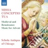 Missa Conceptio Tua - Opere Medievali E Rinascimentali Per L'avvento - Anderson Michael Alan Dir cd
