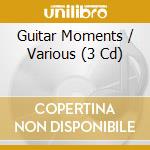 Guitar Moments / Various (3 Cd) cd