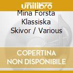 Mina Forsta Klassiska Skivor / Various cd