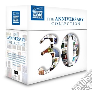 Naxos 30 Years: The Anniversary Collection (30 Cd) cd musicale di Anniversary Collection (The)