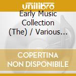 Early Music Collection (The) / Various (30 Cd) cd