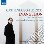 Mario Castelnuovo-Tedesco - Evangelion