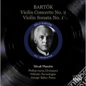 Bela Bartok - Violin Concerto No.2 , Violin Sonata No.1 cd musicale di Bela Bartok