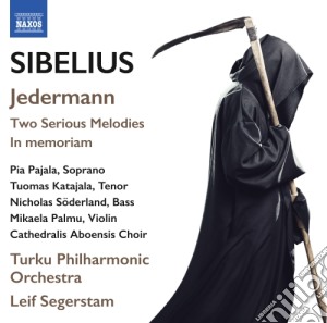 Jean Sibelius - Jedermann Op.53, 2 Serious Melodies Op.77, In Memoriam Op.59 cd musicale di Jean Sibelius