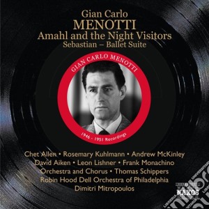 Gian Carlo Menotti - Amahl And The Night Visitors, Sebastian Suite (estratti) cd musicale di Menotti gian carlo