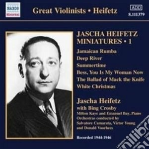 Jascha Heifetz - Miniatures, 1 - Great Violinists - Heifetz 1944-1946 cd musicale di Jascha Heifetz