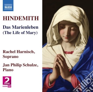 Paul Hindemith - Das Marienleben (The Life Of Mary) cd musicale di Hindemith Paul