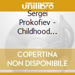 Sergei Prokofiev - Childhood Manuscripts cd