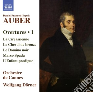 Daniel-Francois-Esprit Auber - Ouvertures, Vol.1 cd musicale di Daniel Francois Auber