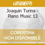 Joaquin Turina - Piano Music 13 cd