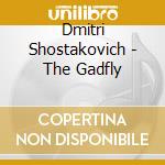 Dmitri Shostakovich - The Gadfly cd