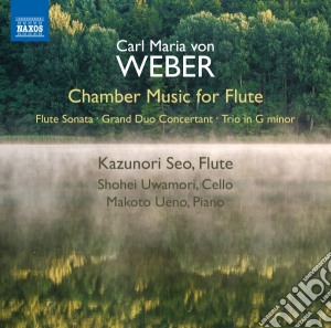 Carl Maria Von Weber - Chamber Music For Flute cd musicale