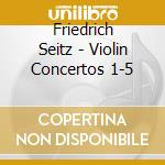 Friedrich Seitz - Violin Concertos 1-5 cd musicale di Chung/Lee